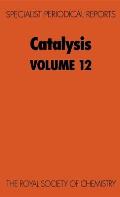 Catalysis: Volume 12