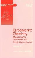 Carbohydrate Chemistry: Volume 31