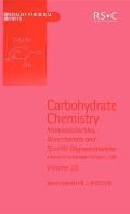 Carbohydrate Chemistry: Volume 32