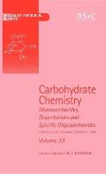 Carbohydrate Chemistry: Volume 33