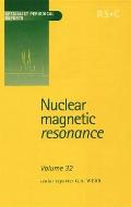 Nuclear Magnetic Resonance: Volume 32