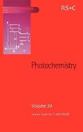 Photochemistry: Volume 34