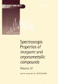 Spectroscopic Properties of Inorganic and Organometallic Compounds: Volume 37