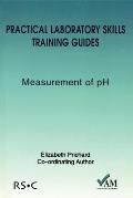 Practical Laboratory Skills Training Guides: Measurement of PH