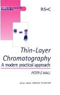 Thin-Layer Chromatography: A Modern Practical Approach