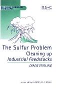 The Sulfur Problem: Cleaning Up Industrial Feedstocks