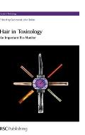 Hair in Toxicology: An Important Bio-Monitor