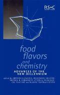 Food Flavors and Chemistry: Advances of the New Millennium