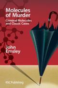 Molecules of Murder Criminal Molecules & Classic Cases