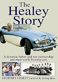 Healey Story A Dynamic Father & Son Partnership & Their World Beating Cars