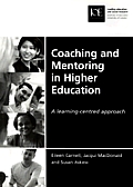 Coaching and Mentoring in Higher Education: A Learning-Centred Approach [With CDROM]