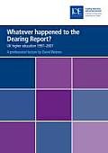 Whatever Happened to the Dearing Report?: UK Higher Education 1997-2007