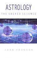Astrology The Sacred Science