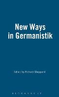 New Ways in Germanistik