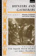 Hunters and Gatherers, Volume 1