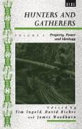 Hunters and Gatherers, Volume II