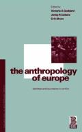 The Anthropology of Europe: Identities and Boundaries in Conflict
