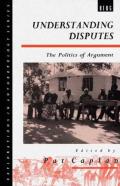 Understanding Disputes: The Politics of Argument