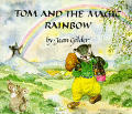 Tom & The Magic Rainbow