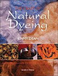 Craft of Natural Dyeing Glowing Colours from the Plant World