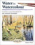 Painting Water In Watercolour Learn How