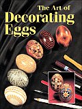 Art & Technique Of Decorating Eggs