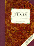Wine Atlas Of Italy & Travellers Guide To The Vineyards