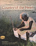 Country of the Heart An Indigenous Australian Homeland