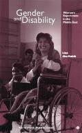 Gender and Disability: Women's Experiences in the Middle East