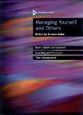 Managing Yourself and Others [With CDROM]