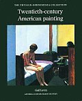 Twentieth Century American Painting The Thyssen Bornemisza Collection