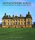 Houghton Hall The Prime Minister the Empress & the Heritage
