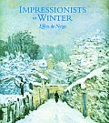 Impressionists In Winter Effets De Neige