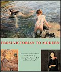 From Victorian to Modern: Laura Knight, Vanessa Bell, Gwen John 1890-1920