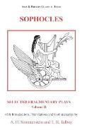 Sophocles: Selected Fragmentary Plays: Volume 2