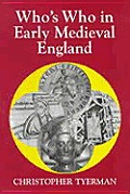 Whos Who In Early Medieval England