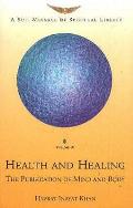 Health & Healing Mental Purification the Mind World Sufi Message of Spiritual Liberty Vol 4