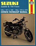 Suzuki Gs550 and Gs750 Fours Owners Workshop Manual, No. M363: '76-'82