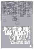 Understanding Management Critically A Student Text