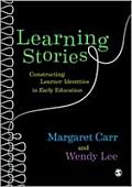Learning Stories Constructing Learner Identities In Early Education