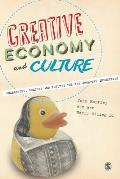 Creative Economy and Culture: Challenges, Changes and Futures for the Creative Industries