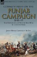 Commentaries on the Punjab Campaign, 1848-49: the Battles of the Second Sikh War by an Eyewitness