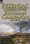 A Journal of the Russian Campaign of 1812: An Eyewitness Account by an Aide-de-Camp to Berthier and Later Colonel of the 4th Regiment of Infantry in