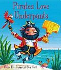 Pirates Love Underpants Claire Freedman
