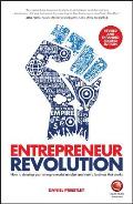 Entrepreneur Revolution How to Develop your Entrepreneurial Mindset & Start a Business that Works