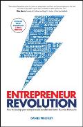 Entrepreneur Revolution: How to Develop Your Entrepreneurial Mindset and Start a Business That Works