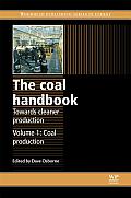 The Coal Handbook: Towards Cleaner Production: Volume 1: Coal Production