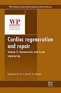 Cardiac Regeneration and Repair: Biomaterials and Tissue Engineering