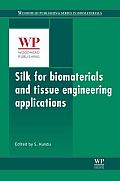 Silk Biomaterials for Tissue Engineering and Regenerative Medicine