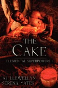 Elemental Superpowers: The Cake